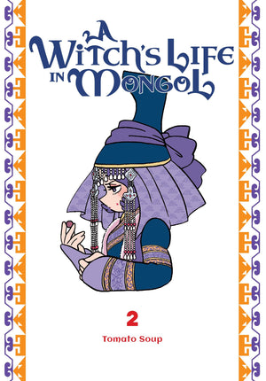 A WitchS Life In Mongol, Vol. 2 (Volume 2)