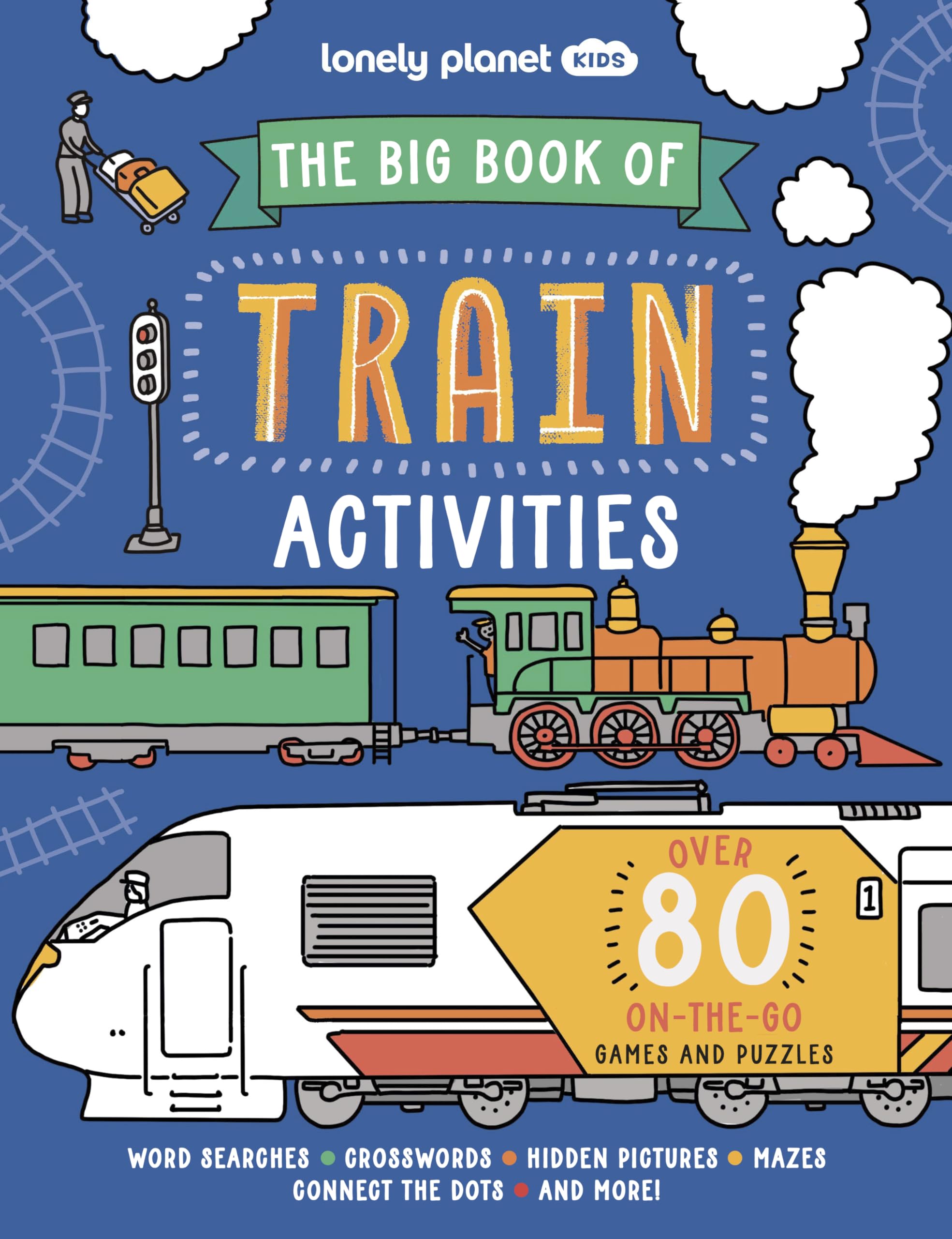 Lonely Planet Kids The Big Book of Train Activities,New