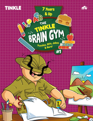 The Tinkle Brain Gym #1 : Puzzles, Diys, Jokes & More!