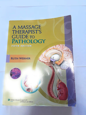 A Massage Therapist's Guide to Pathology, 5th Edition,Used