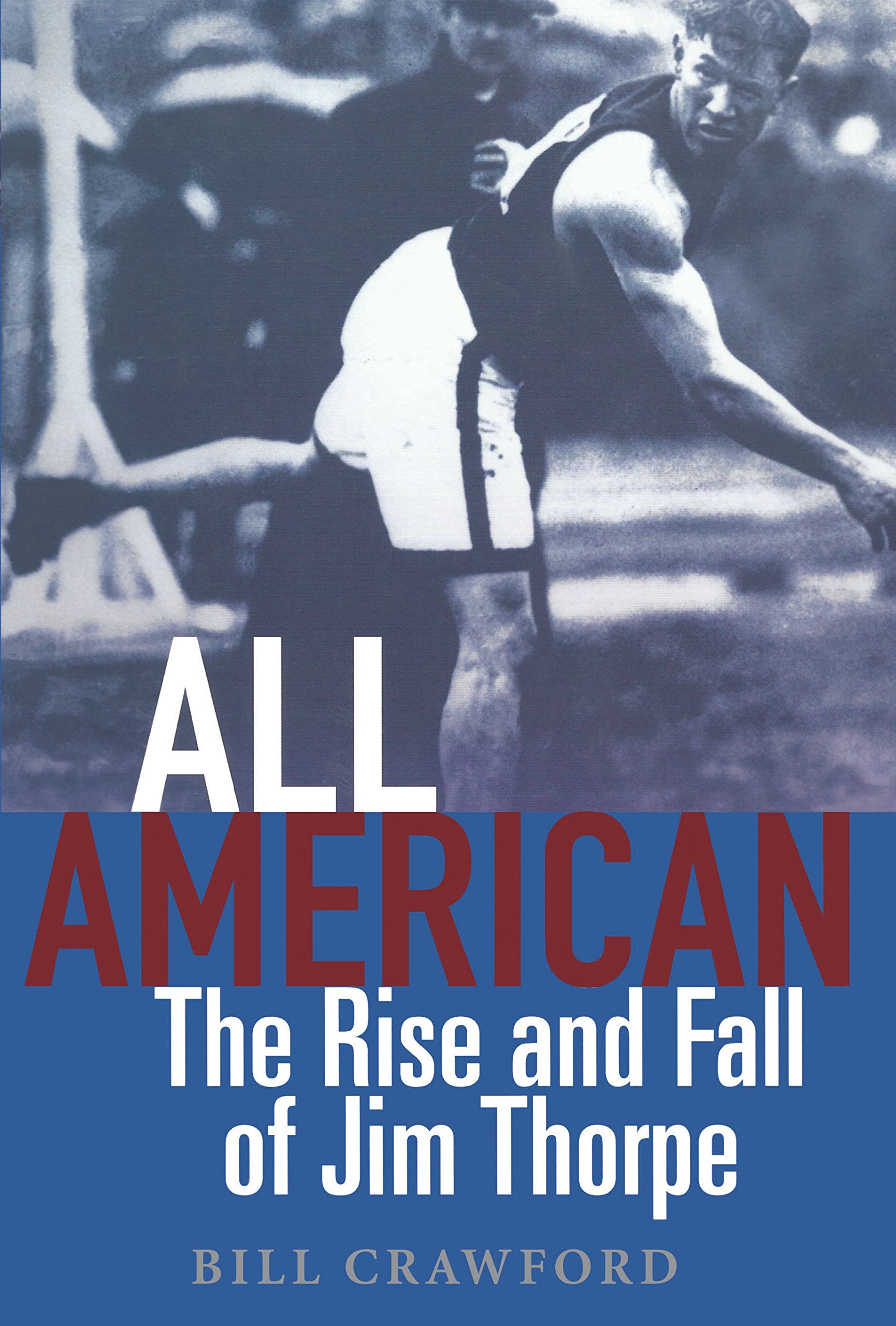 All American: The Rise and Fall of Jim Thorpe,Used