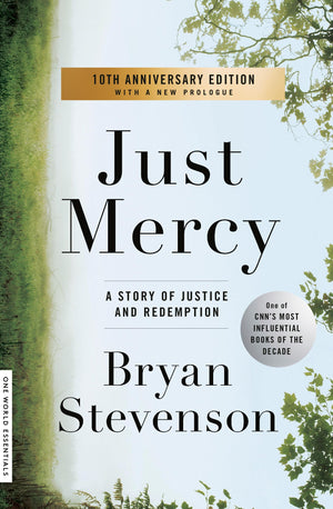 Just Mercy: A Story of Justice and Redemption (One World Essentials),New