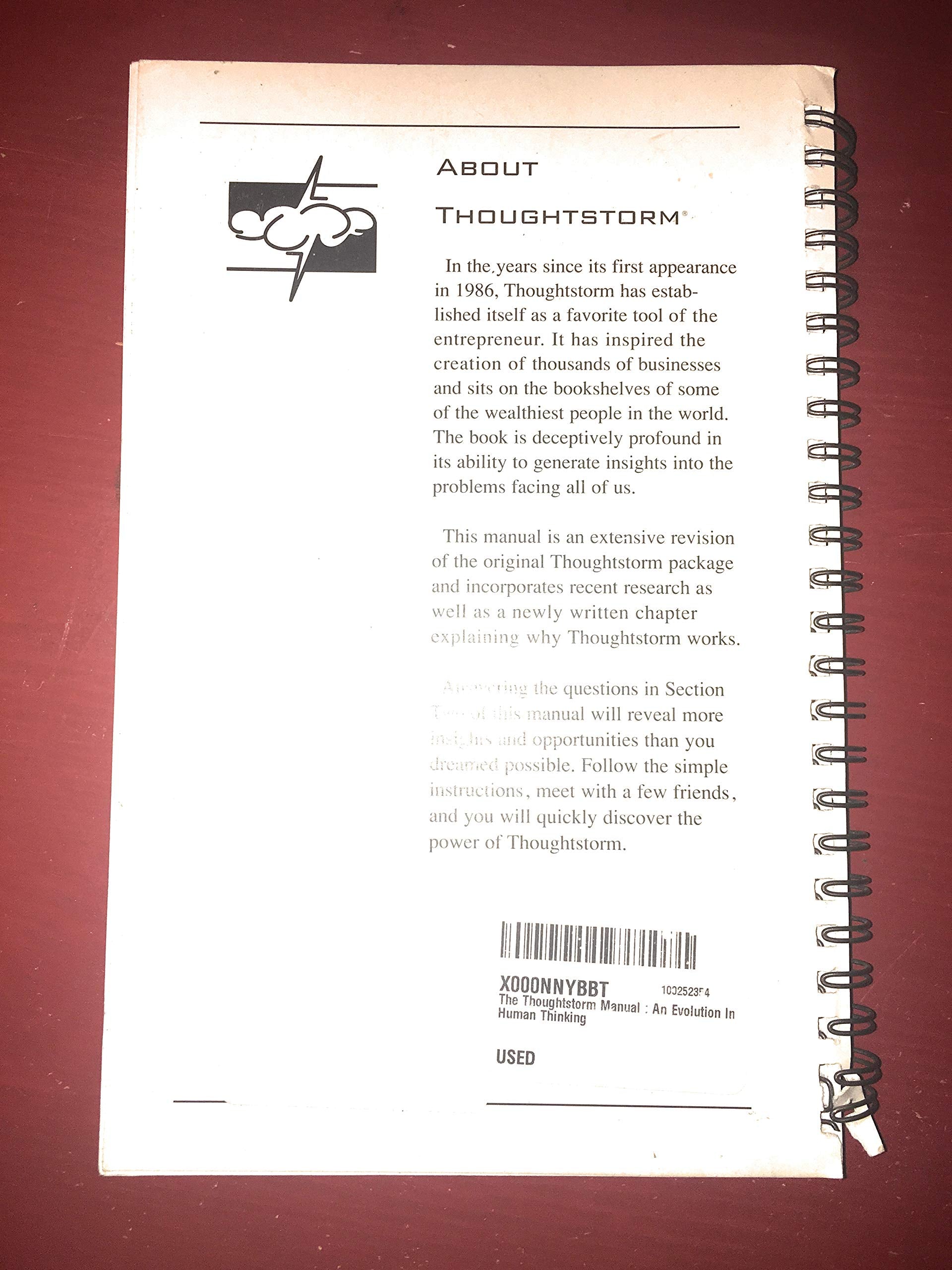 The Thoughtstorm Manual : An Evolution In Human Thinking,Used