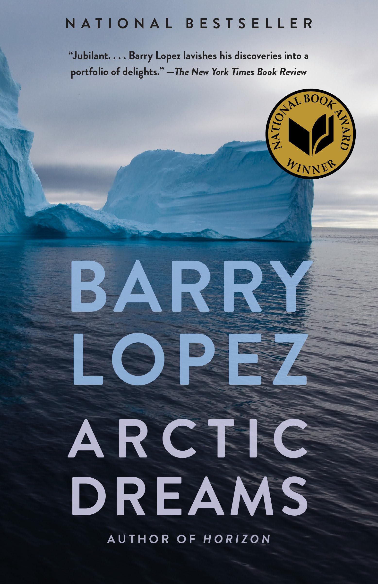 Arctic Dreams: National Book Award Winner,New