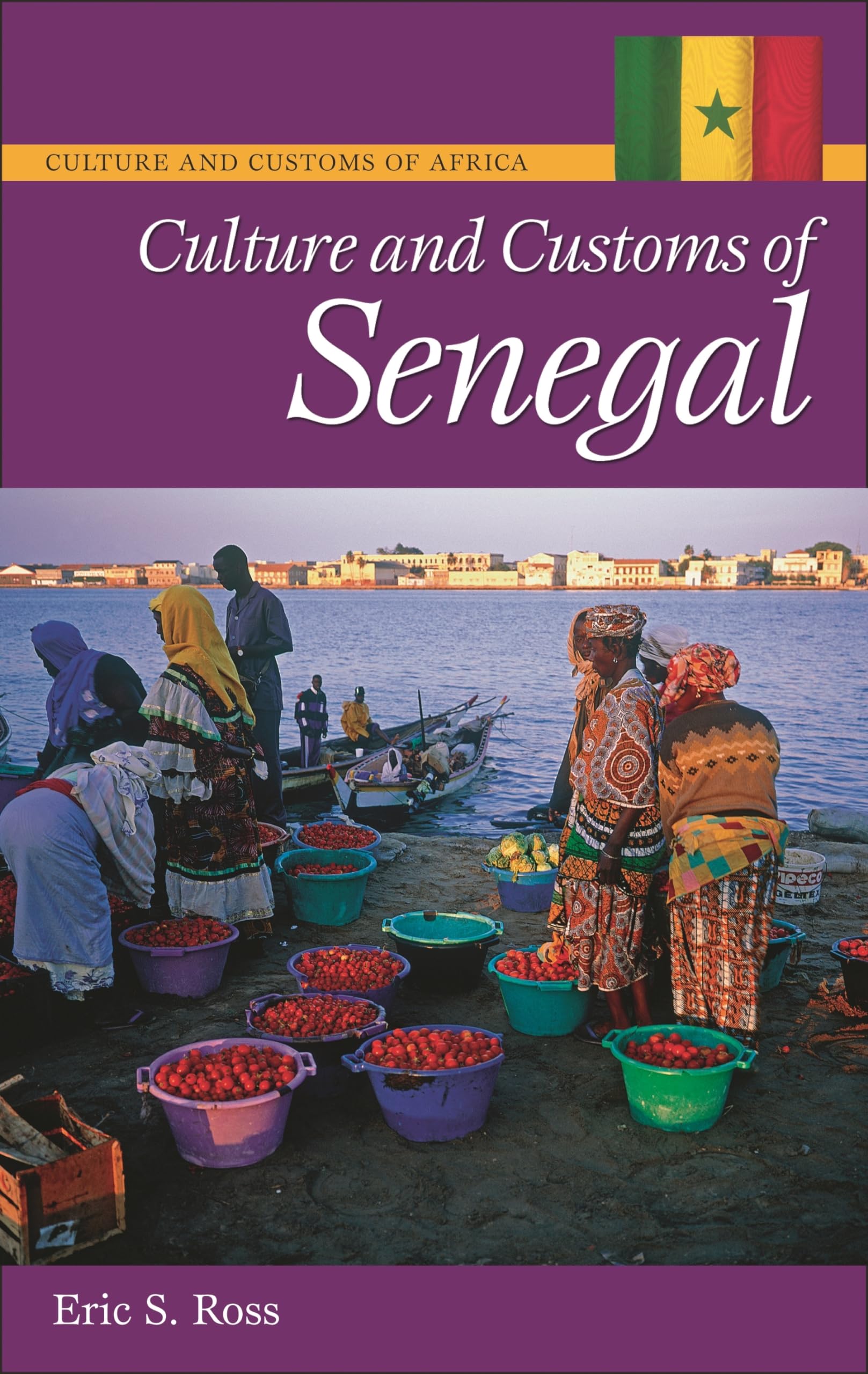 Culture and Customs of Senegal (Culture and Customs of Africa),Used