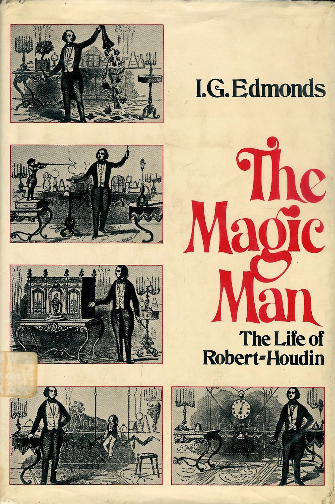 The magic man;: The life of RobertHoudin,,Used