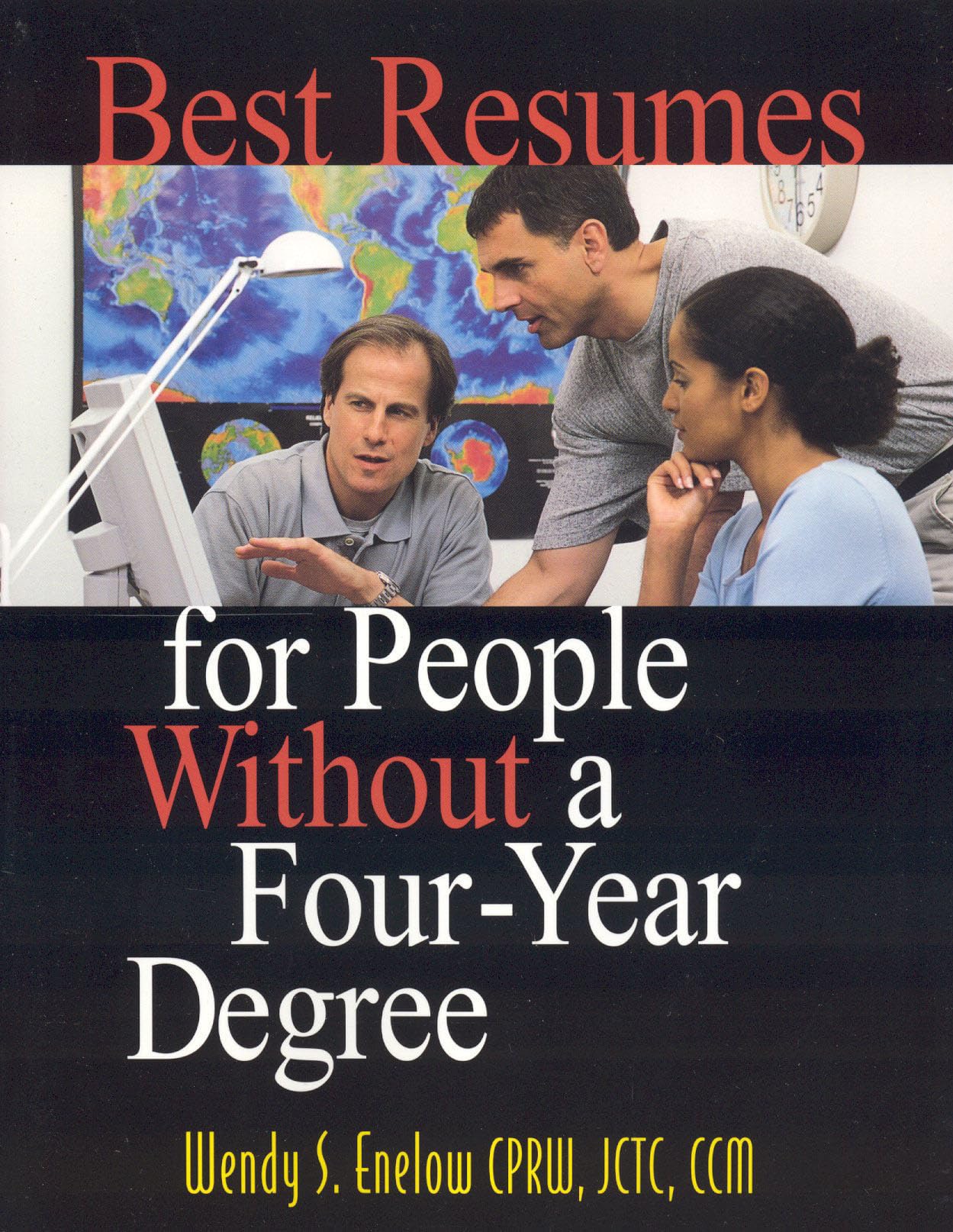 Best Resumes for People Without a FourYear Degree,Used
