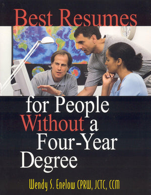Best Resumes for People Without a FourYear Degree,Used