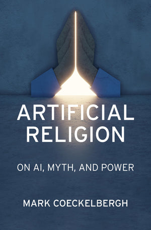 Artificial Religion: On Ai, Myth, And Power
