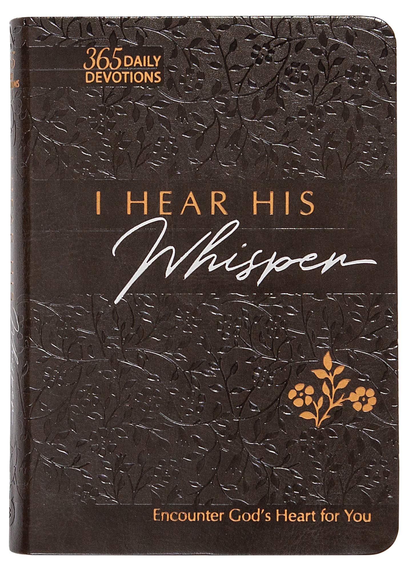 I Hear His Whisper: Encounter God'S Heart For You, 365 Daily Devotions (The Passion Translation) (Imitation Leather)  Daily Mes