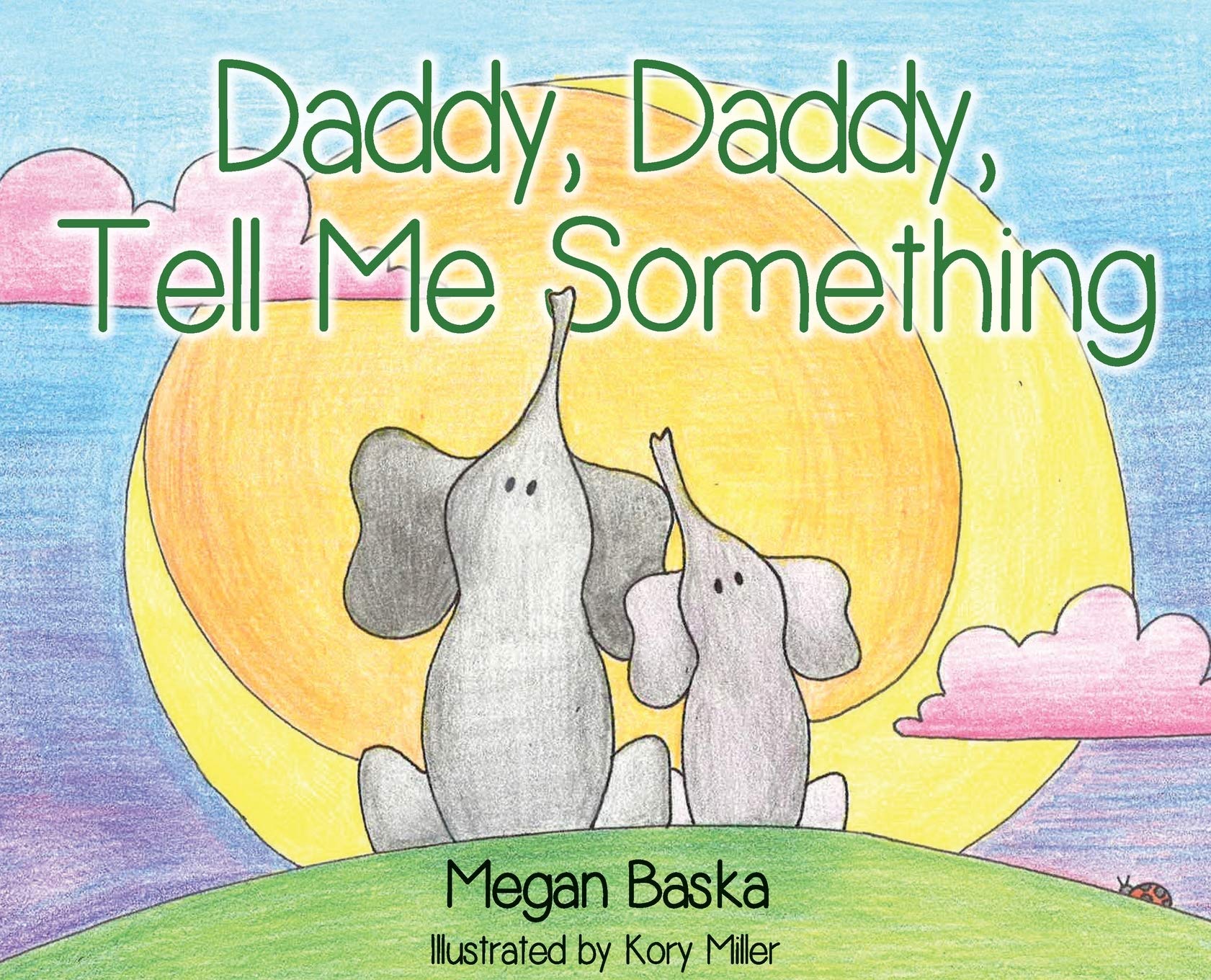 Daddy, Daddy, Tell Me Something,Used