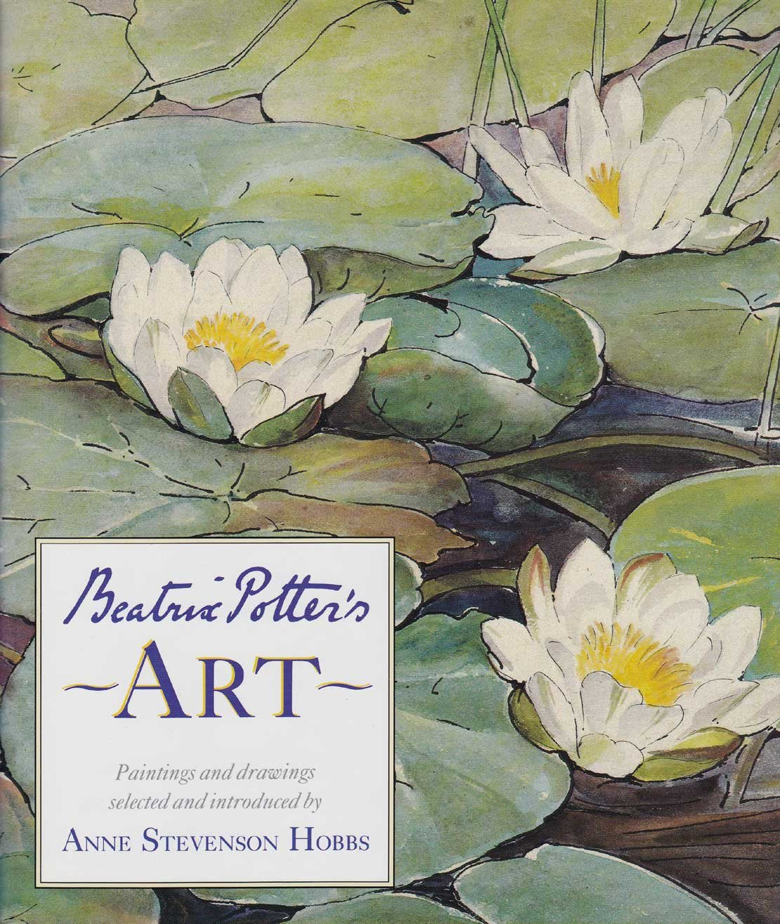 Beatrix Potter's Art: A Selection of Paintings and Drawings,Used