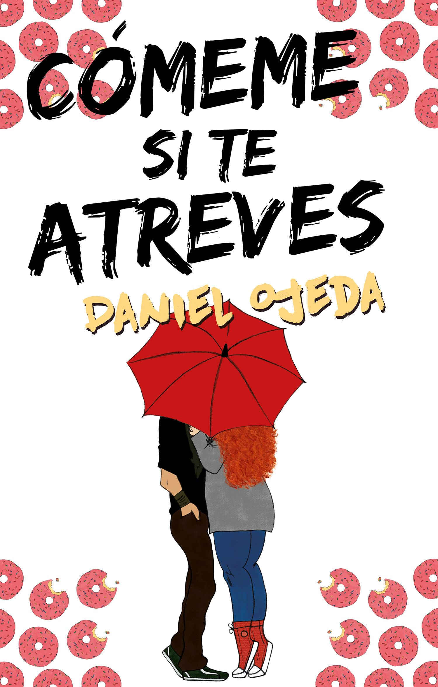 Cmeme si te atreves/ Eat Me If You Dare (Spanish Edition),Used