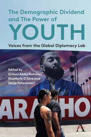 The Demographic Dividend and the Power of Youth: Voices from the Global Diplomacy Lab,Used