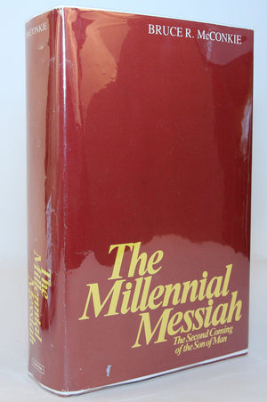 The Millennial Messiah: The Second Coming Of The Son Of Man-used