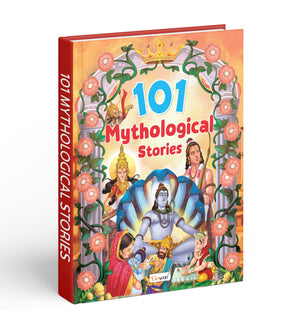 101 Mythological Stories (Ages 3-12) (Hardbound) : Kids Learning Story Book, ChildrenS Story Book, Kids Mythological Stories, Early Learning Story Book