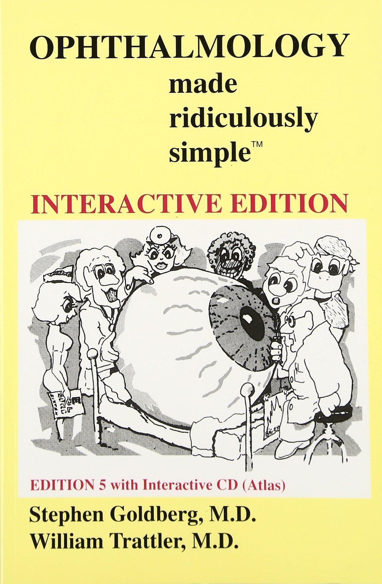 Ophthalmology Made Ridiculously Simple,Used