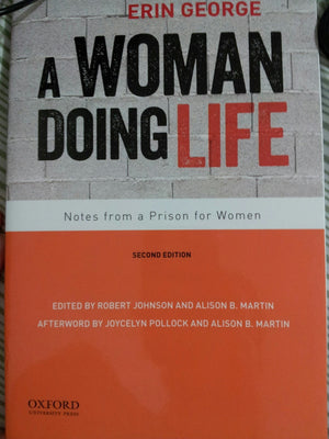 A Woman Doing Life: Notes From A Prison For Women-used