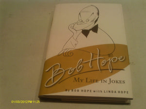 Bob Hope: My Life In Jokes,Used