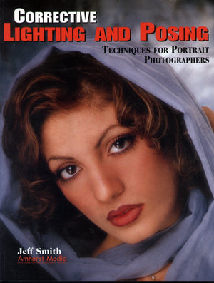 Corrective Lighting and Posing Techniques for Portrait Photographers,Used