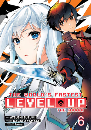 The WorldS Fastest Level Up (Manga) Vol. 6
