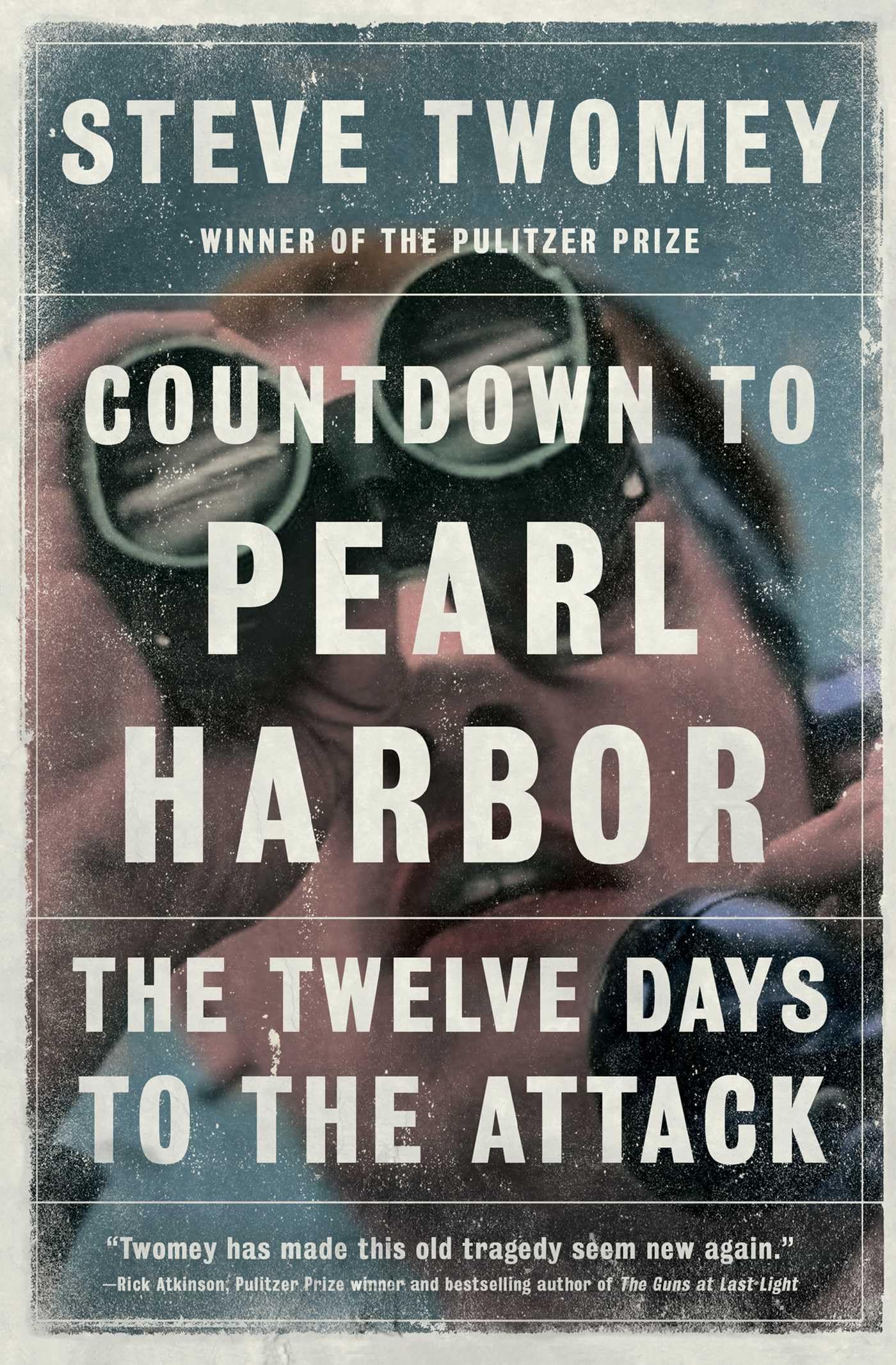Countdown To Pearl Harbor: The Twelve Days To The Attack (A Gift For World War Ii History Buffs)