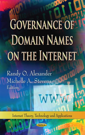 Governance of Domain Names on the Internet (Internet Theory, Technology and Applications),Used