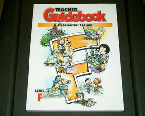 A Reason for Spelling: Teacher Guidebook Level F,Used