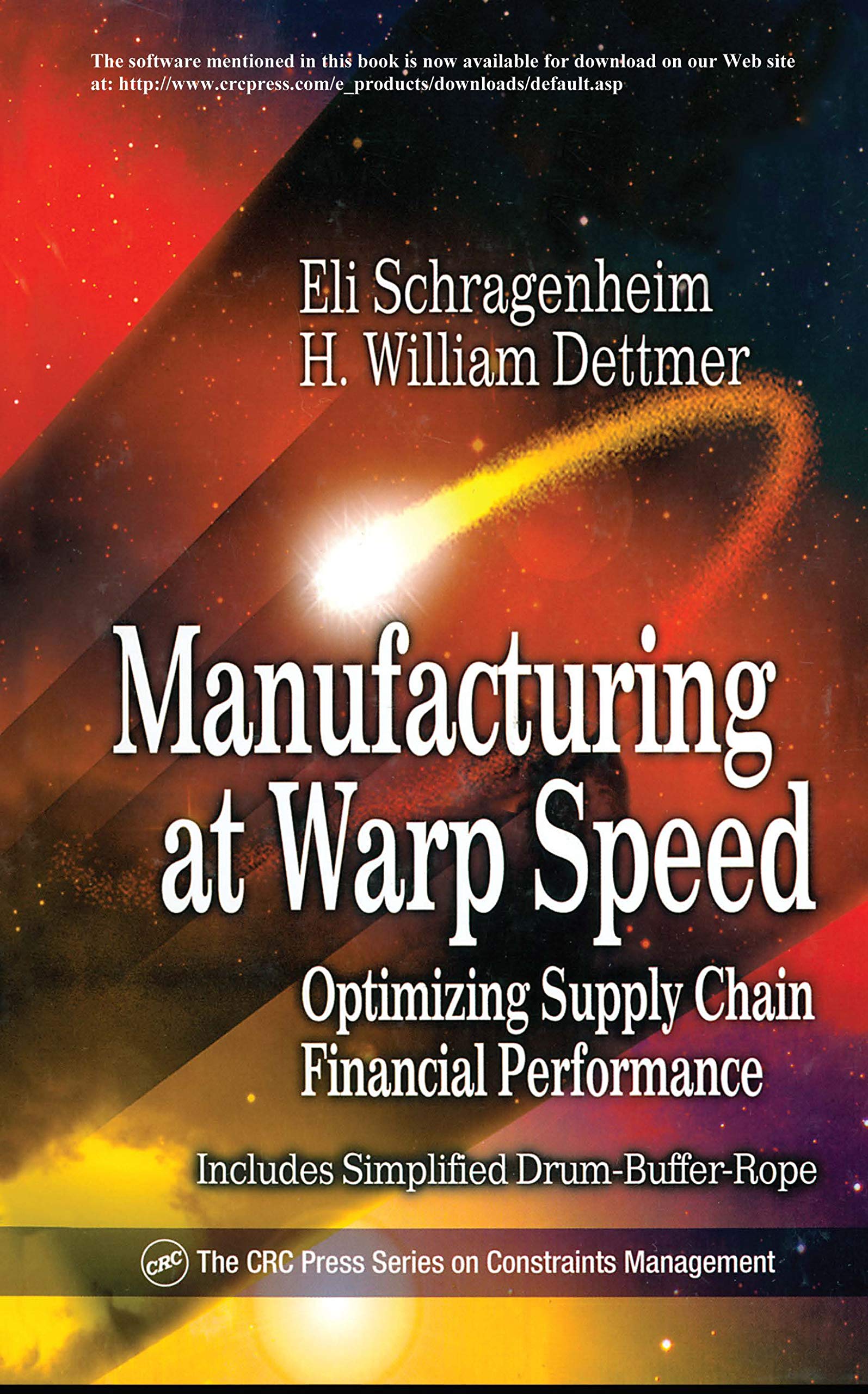Manufacturing At Warp Speed (The Crc Press Series On Constraints Management)