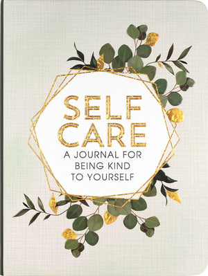 Self Care  A Journal for Being Kind to Yourself
