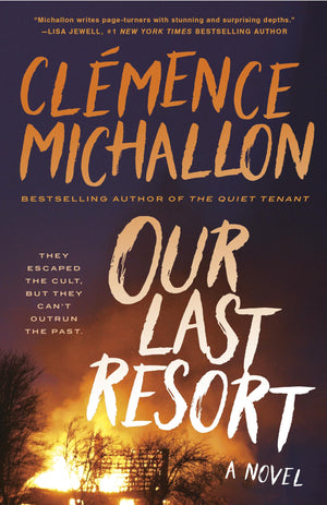 Our Last Resort: A Novel