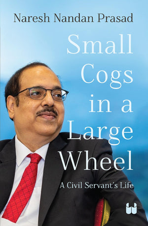 Small Cogs In A Large Wheel: A Civil Servants Life