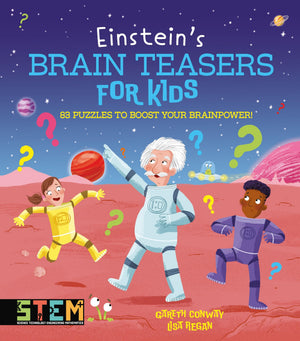 EinsteinS Brain Teasers For Kids: 83 Puzzles To Boost Your Brainpower!