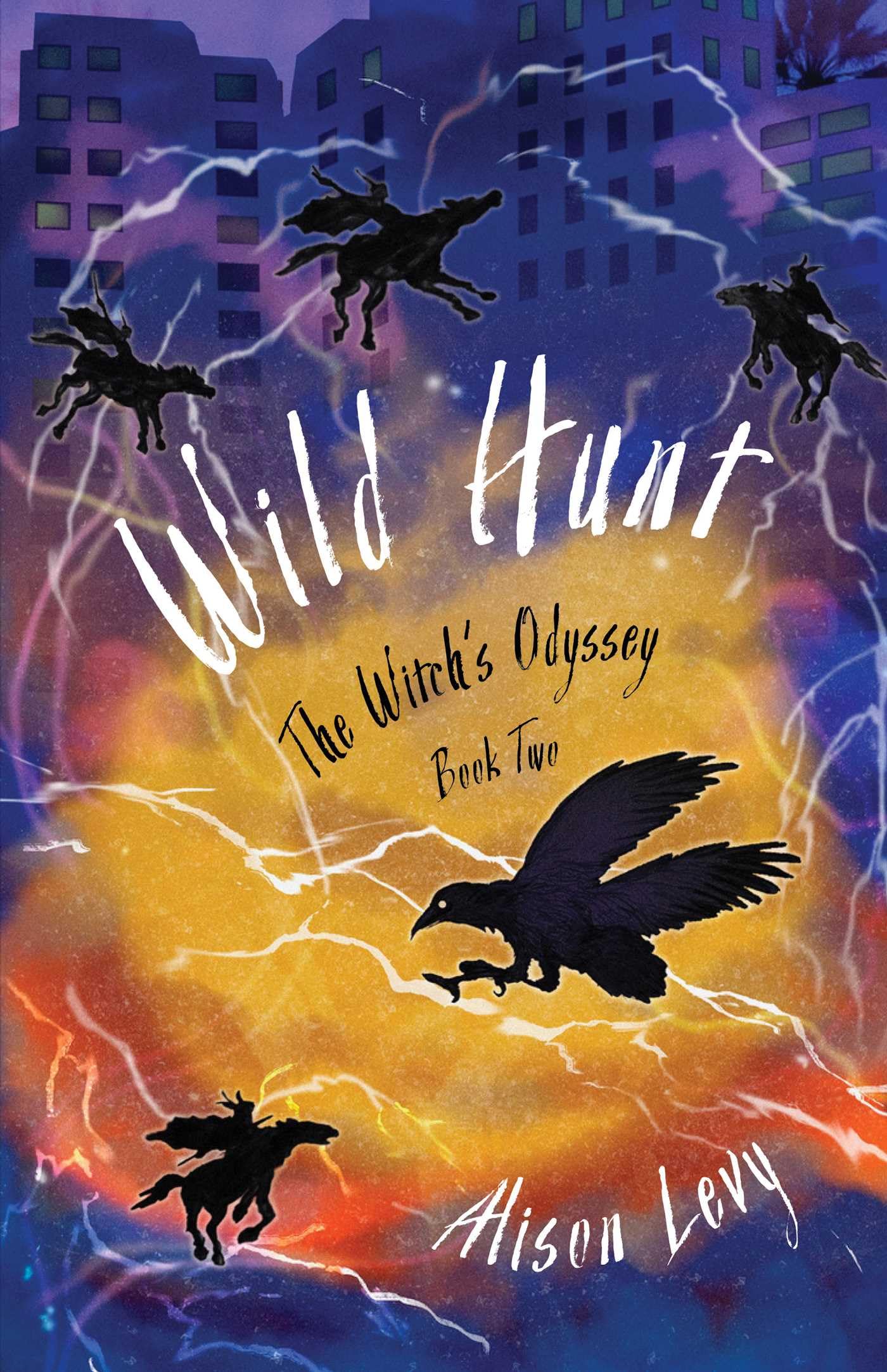 Wild Hunt: The WitchS Odyssey, Book Two