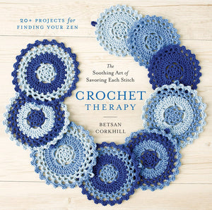 Crochet Therapy: The Soothing Art Of Savoring Each Stitch