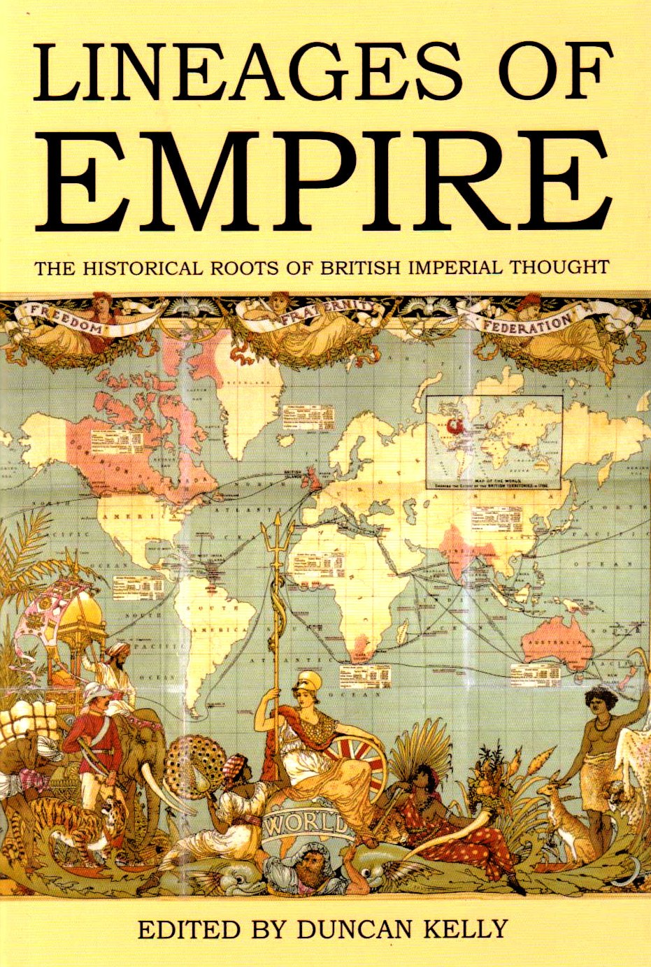 Lineages of Empire: The Historical Roots of British Imperial Thought (Proceedings of the British Academy, No. 155),Used