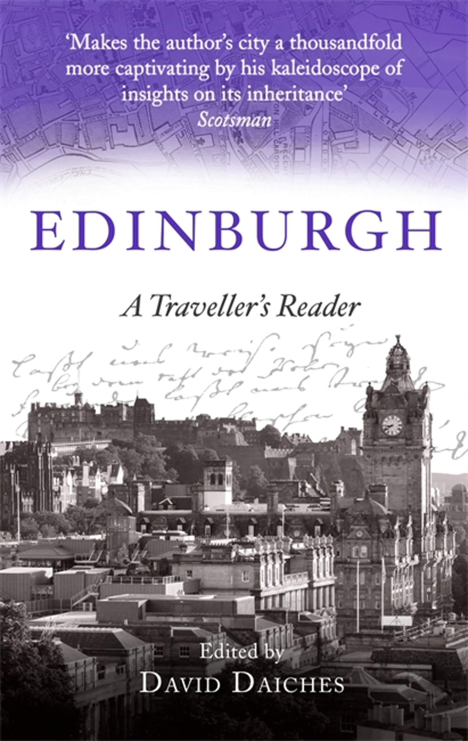 Edinburgh: A Traveller's Reader (A Traveller's Companion),New