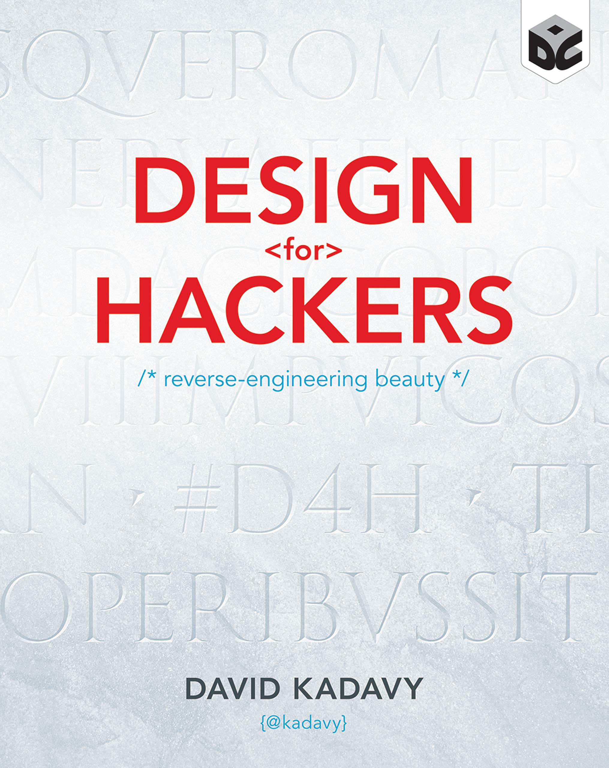 Design for Hackers: Reverse Engineering Beauty,Used