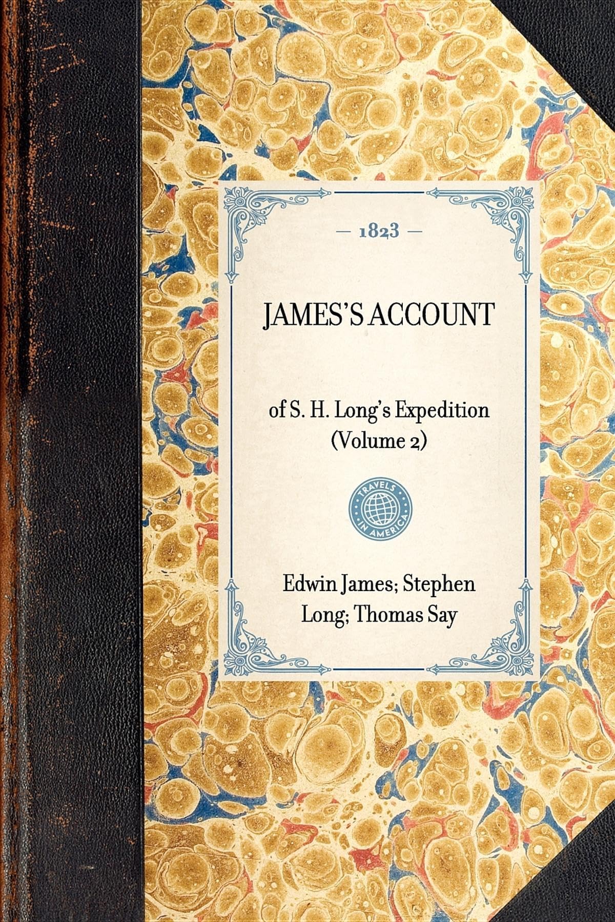 James's Account: of S. H. Long's Expedition (Volume 2) (Travel in America),Used
