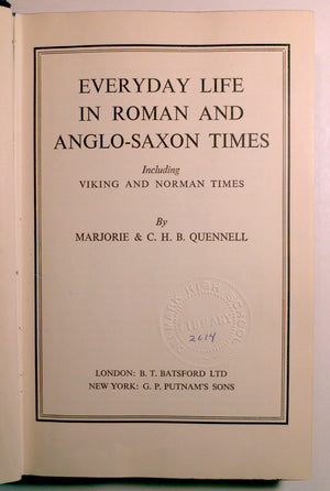 Everyday Life in Roman and AngloSaxon Times,Used