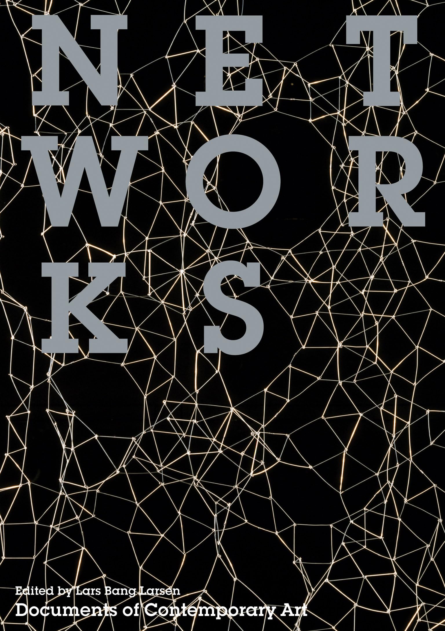 Networks (Whitechapel: Documents of Contemporary Art),Used