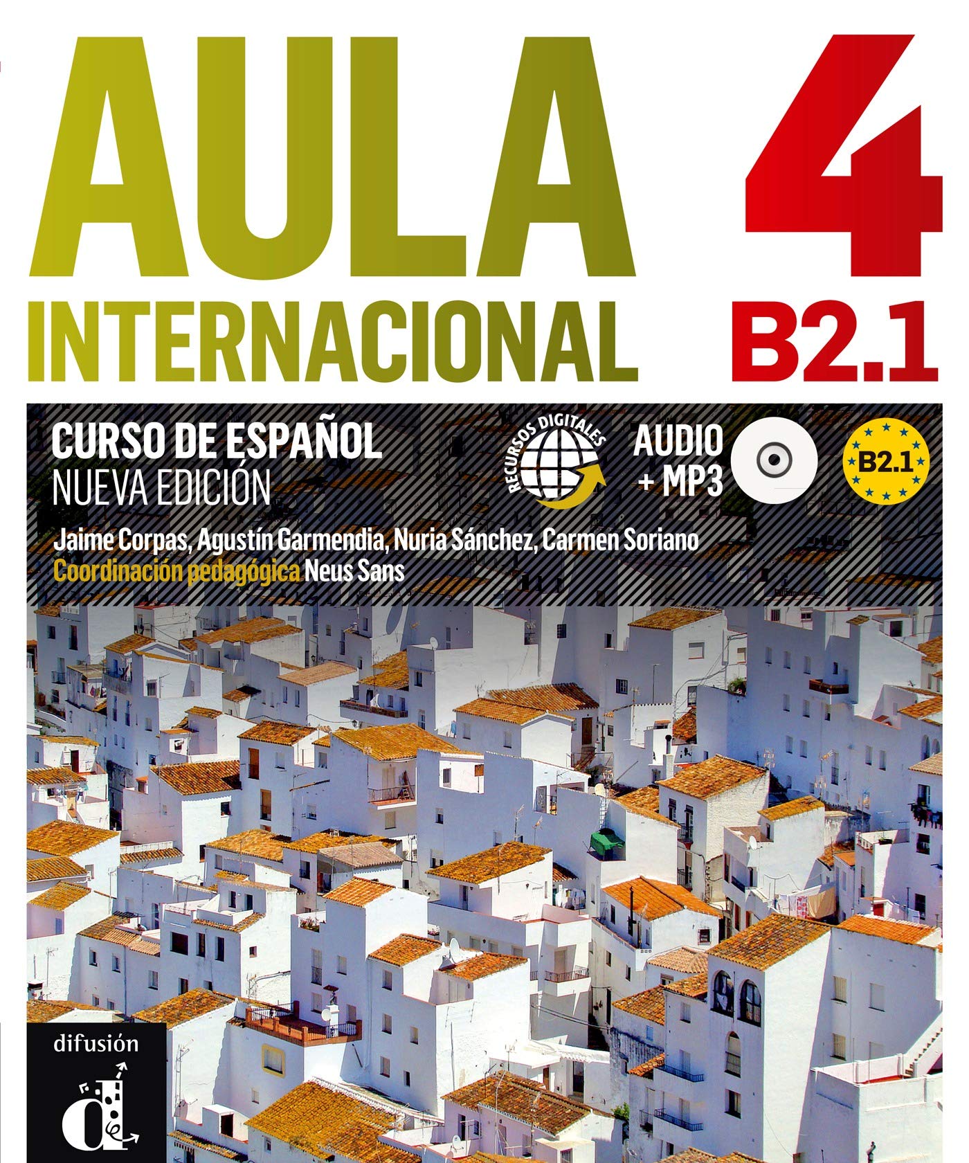 Aula Internacional Nueva Edicin 4 Libro Del Alumno + Cd: Aula Internacional Nueva Edicin 4 Libro Del Alumno + Cd (Spanish Ed