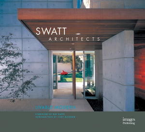 Swatt Architects: Livable Modern (House Design)