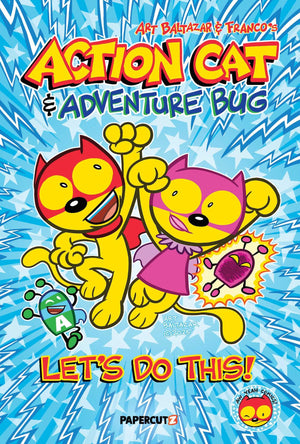 Action Cat & Adventure Bug: LetS Do This