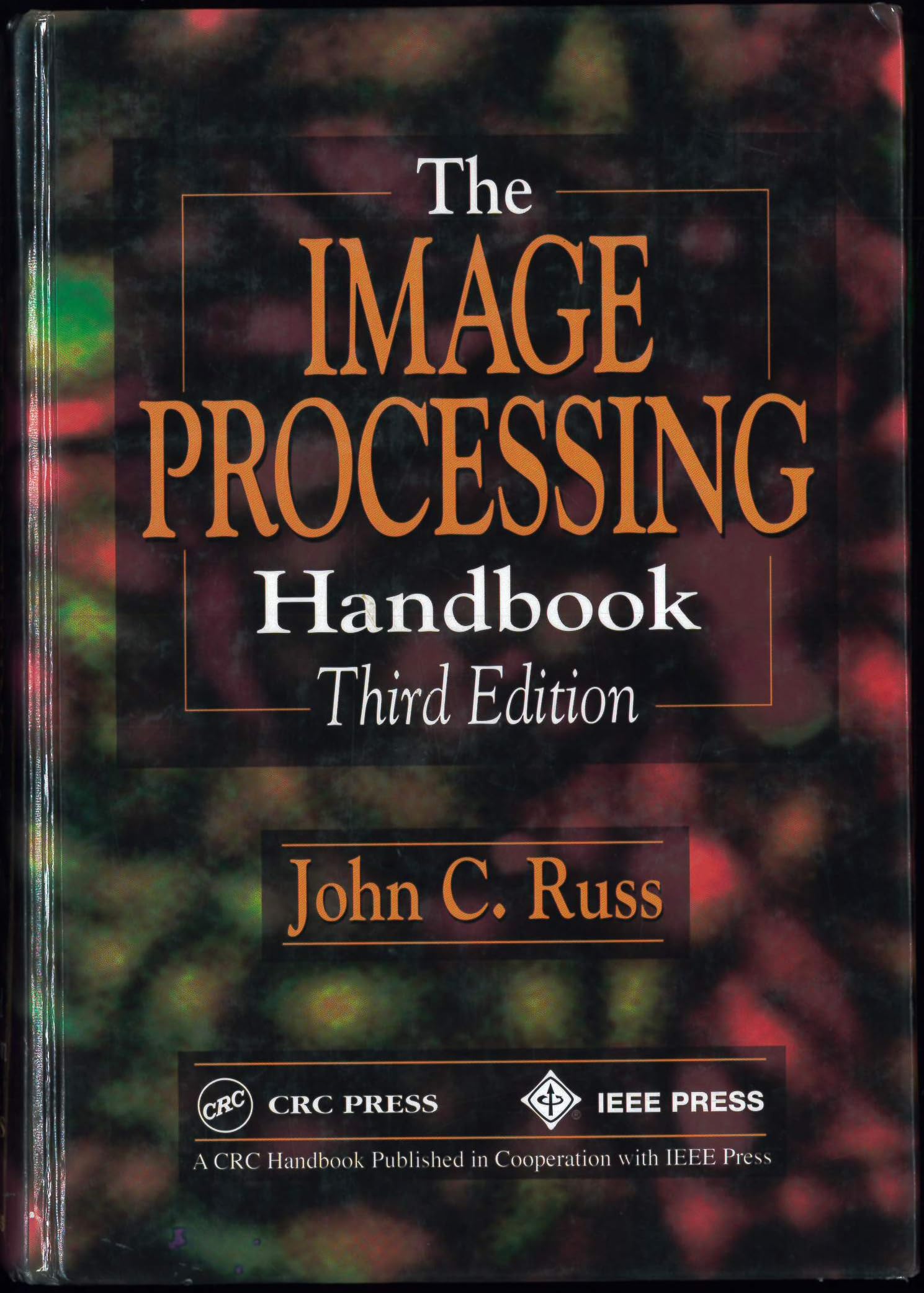 The Image Processing Handbook, Third Edition,Used