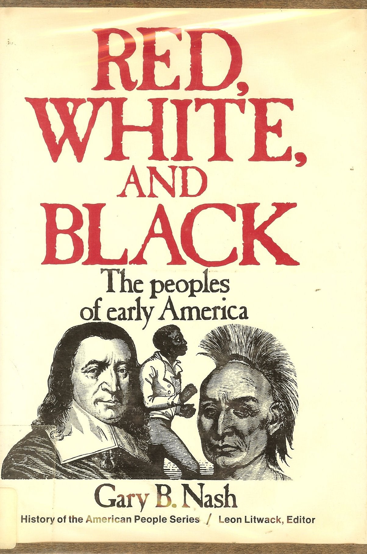Red, white, and black: the peoples of early America (PrenticeHall history of the American people series),Used