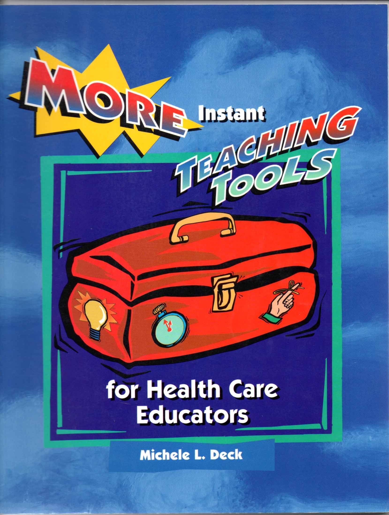 More Instant Teaching Tools for Health Care Educators,Used