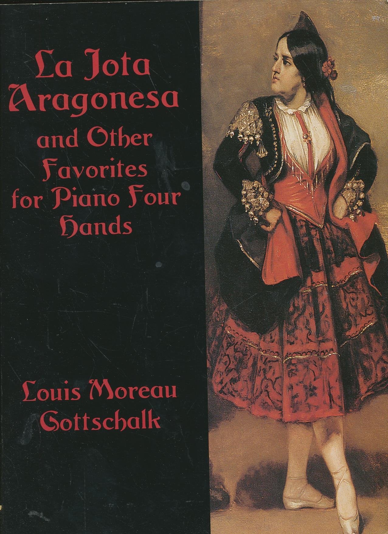 La Jota Aragonesa and Other Favorites for Piano Four Hands (Dover Music for Piano),Used