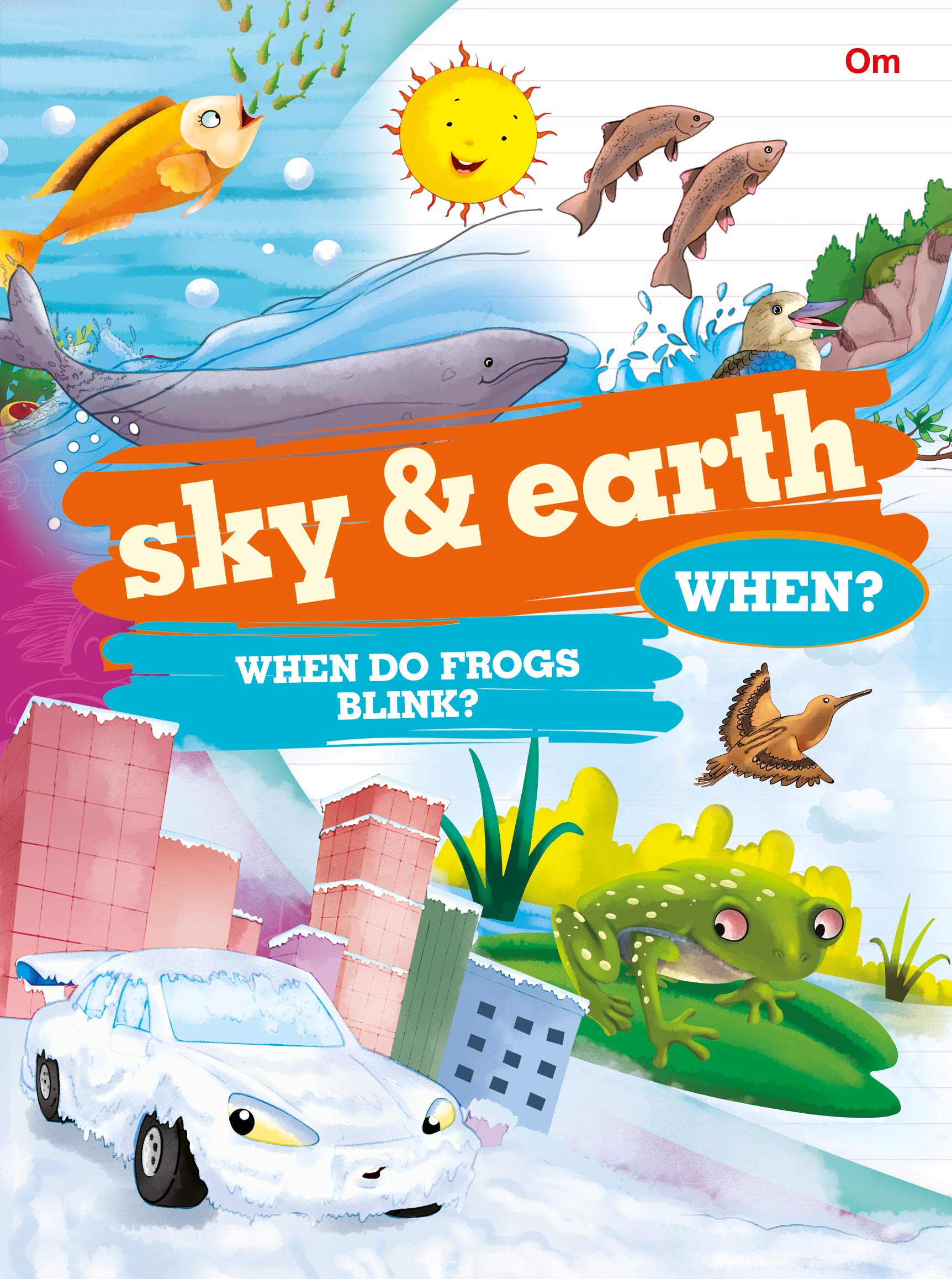 Encyclopedia: Sky And Earth When? (Questions And Answers)