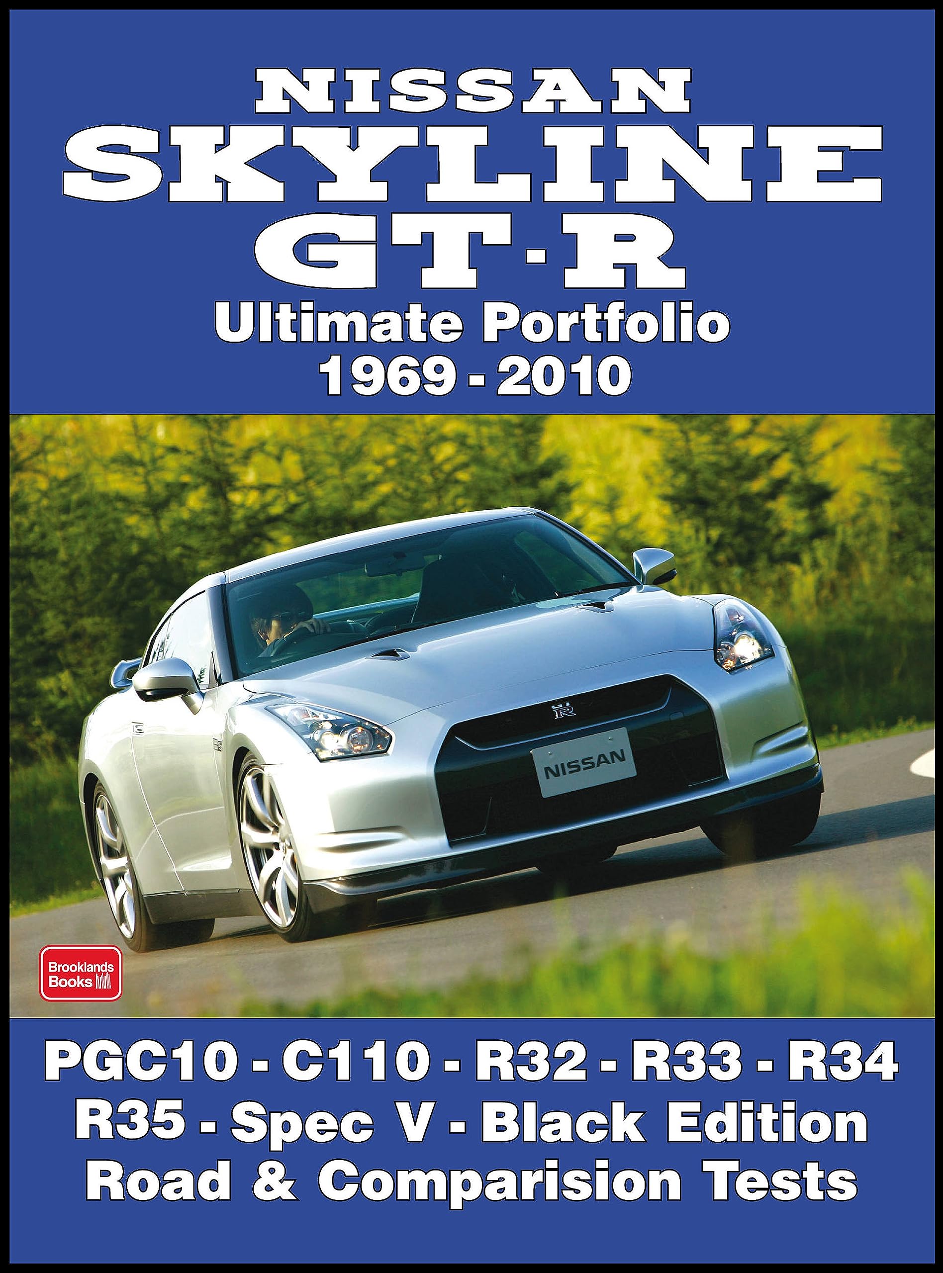 Nissan Skyline GTR Ultimate Portfolio 19692010: Road Test Book,Used